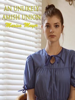 cover image of An Unlikely Amish Union